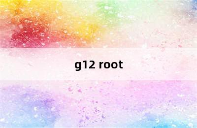 g12 root